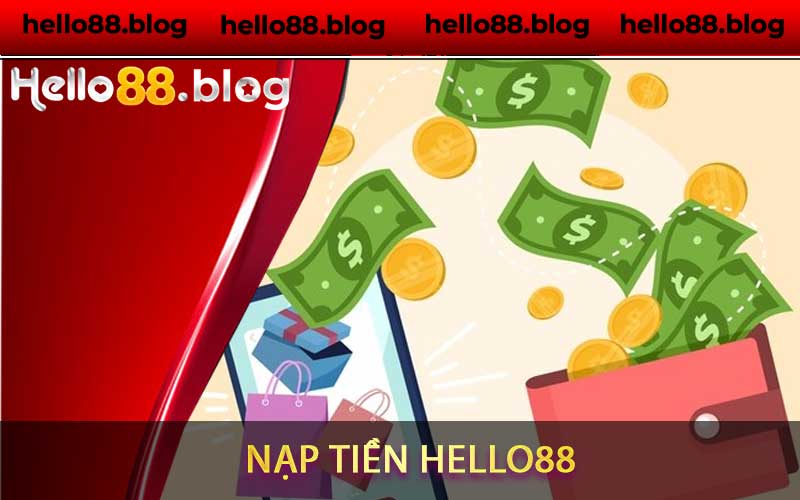 nạp tiền hello88